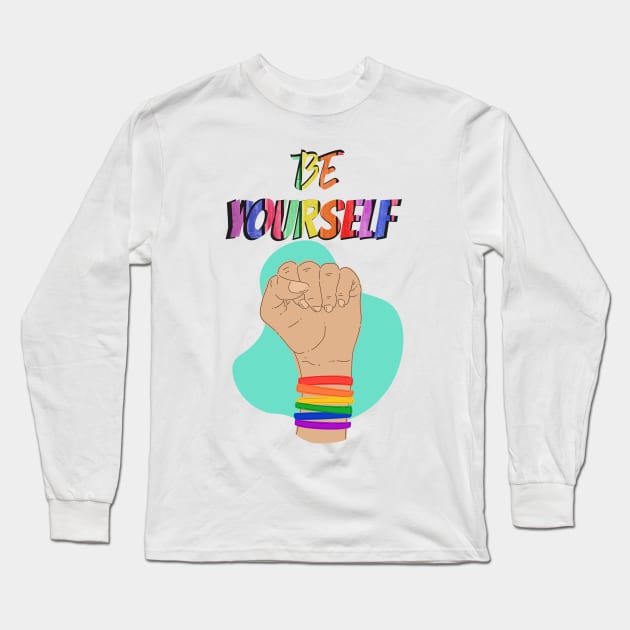 Be Yourself - Rainbow Bands - Gay Pride Long Sleeve T-Shirt by Shaun Dowdall